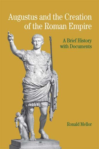 Stock image for Augustus and the Creation of the Roman Empire: A Brief History with Documents for sale by ThriftBooks-Atlanta