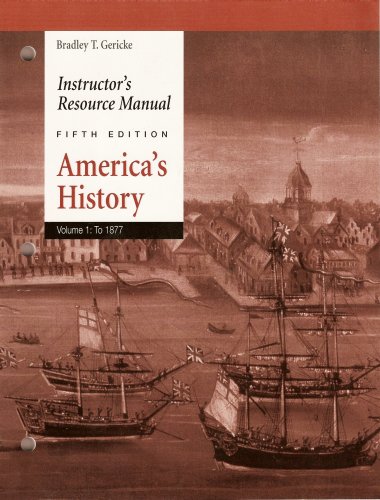 Imagen de archivo de America's History (Instructor's Resource Manual, Volume 1: To 1877) a la venta por Small World Books