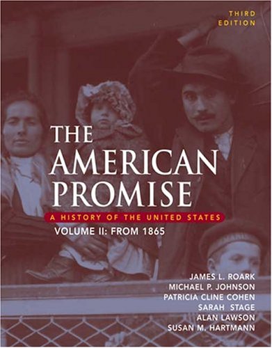 Imagen de archivo de The American Promise: A History of the United States, from 1865: 2 a la venta por Goodwill Books