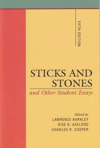 Beispielbild fr Sticks and Stones : And Other Student Essays zum Verkauf von Better World Books