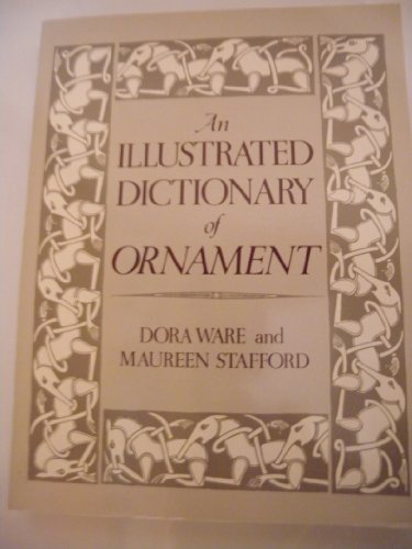 9780312407766: An Illustrated Dictionary of Ornament