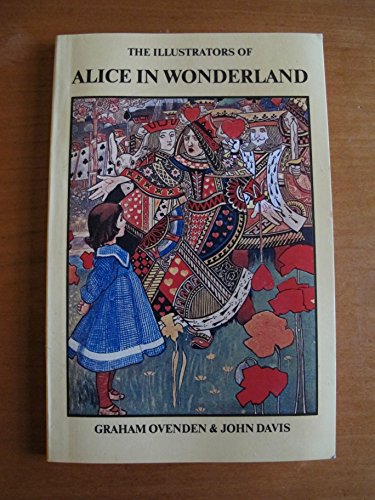 9780312408466: The illustrators of 'Alice in Wonderland' and 'Through the looking glass'