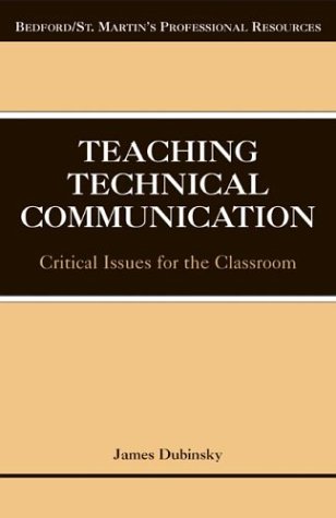 Stock image for Teaching Technical Communication: Critical Issues for the Classroom for sale by Gulf Coast Books