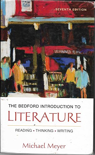 9780312412425: The Bedford Introduction to Literature: Reading Thinking and Writing