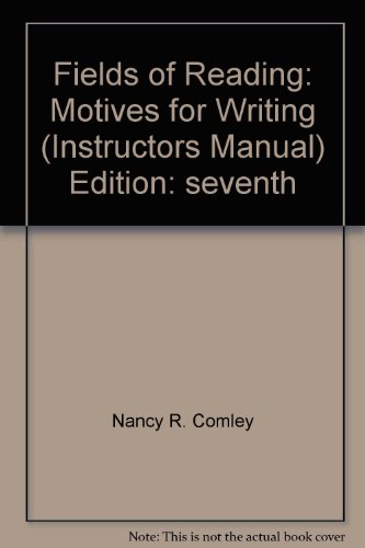 9780312412579: Title: Fields of Reading Motives for Writing Seventh Edit