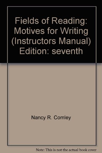 Stock image for Fields of Reading: Motives for Writing, Seventh Edition for sale by More Than Words