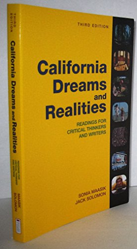Stock image for California Dreams + Realities: Readings for Critical Thinkers And Writers for sale by SecondSale