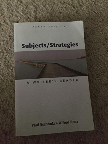 9780312413095: Subjects/strategies: A Writer's Reader