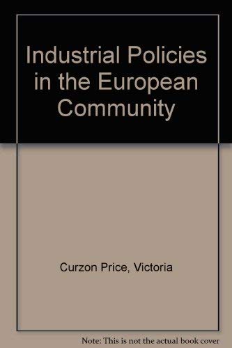 Stock image for Industrial Policies in the European Community for sale by Better World Books