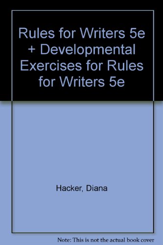 Rules for Writers 5e & Developmental Exercises (9780312416195) by Hacker, Diana