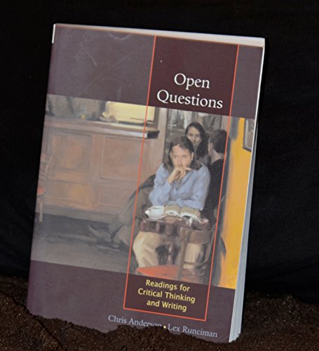 Beispielbild fr Open Questions: Readings for Critical Thinking and Writing zum Verkauf von BookHolders