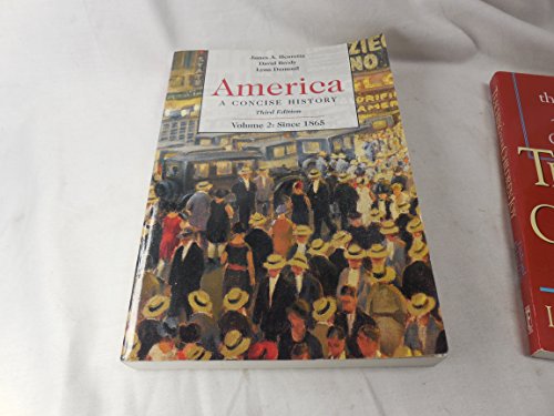 9780312416416: America: A Concise History, Volume 2: Since 1865