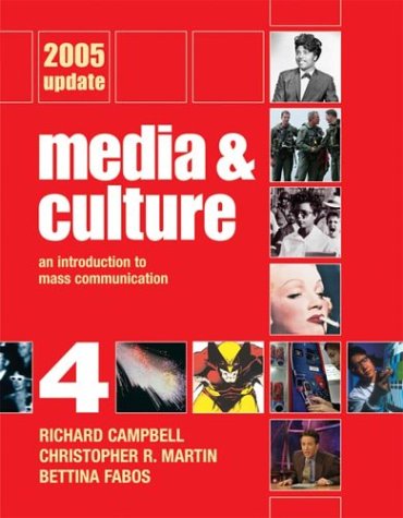 9780312416843: Media and Culture Fourth Edition 2005 Update: An Introduction to Mass Communication
