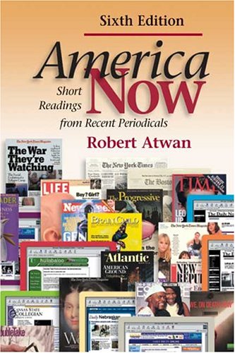 Beispielbild fr America Now: Short Readings from Recent Periodicals zum Verkauf von Wonder Book