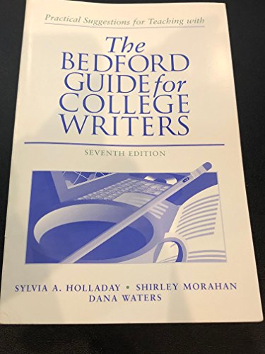 Stock image for The Bedford Guide for College Writers (Practical suggestions for Teaching with) for sale by cornacres