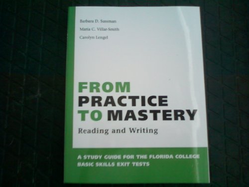 From Practice to Mastery (9780312419080) by Sussman, Barbara D.; Villar-Smith, Maria; Lengel, Carolyn