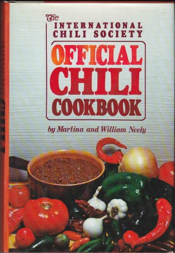 Stock image for The International Chili Society Official Chili Cookbook for sale by Wonder Book