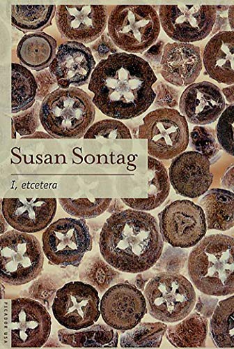 I, etcetera: Stories (9780312420109) by Sontag, Susan