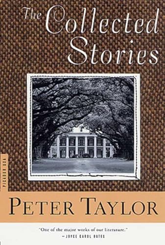 9780312420208: The Collected Stories of Peter Taylor