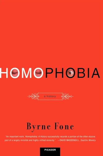 9780312420307: Homophobia: A History