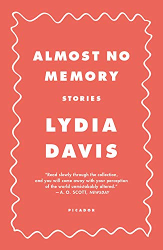 Almost No Memory: Stories (9780312420550) by Davis, Lydia