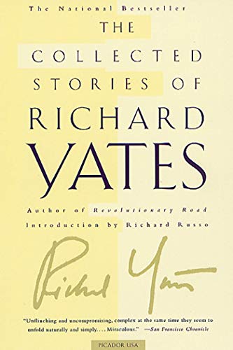 9780312420819: The Collected Stories of Richard Yates