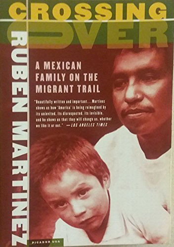 9780312421236: Crossing Over: A Mexican Family on the Migrant Trail