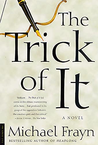 9780312421441: Trick of It: A Novel