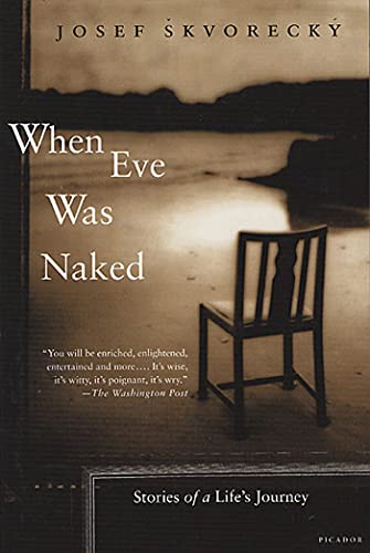 Imagen de archivo de When Eve Was Naked: Stories of a Life's Journey a la venta por SecondSale