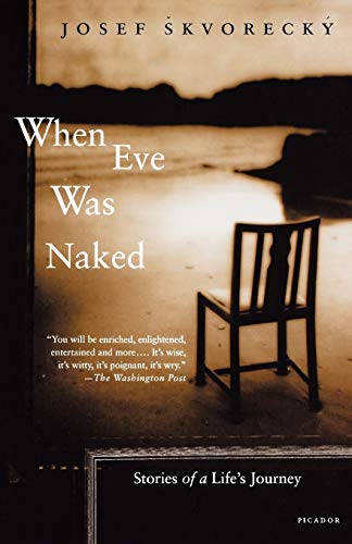 9780312421731: When Eve Was Naked: Stories of a Life's Journey