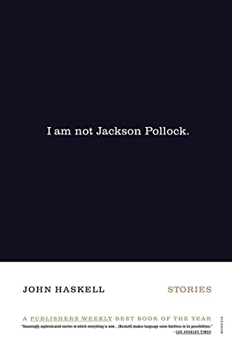 Stock image for I Am Not Jackson Pollock: Stories for sale by BooksRun