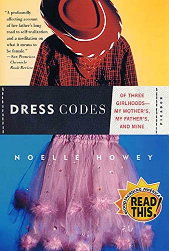 9780312422202: Dress Codes: Of Three Girlhoods--My Mother's, My Father's, and Mine