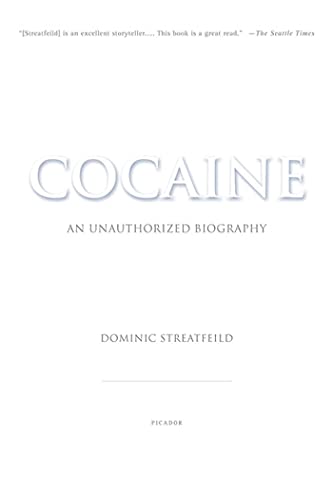 Stock image for Cocaine: An Unauthorized Biography for sale by More Than Words