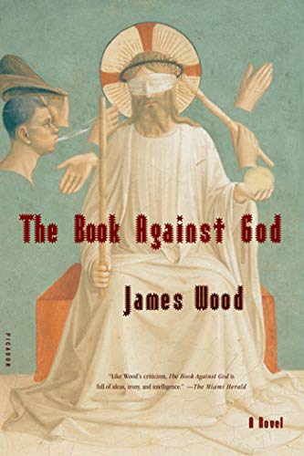 Imagen de archivo de The Book Against God: A Novel a la venta por SecondSale