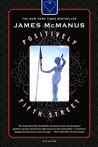 Positively Fifth Street: Murderers, Cheetahs, and Binion's World Series of Poker (9780312422523) by McManus, James