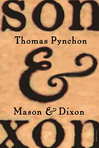 Beispielbild fr Mason and Dixon : A Novel zum Verkauf von Better World Books