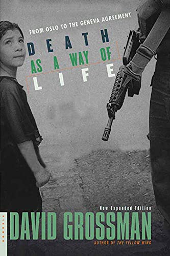 Imagen de archivo de Death as a Way of Life: From Oslo to the Geneva Agreement a la venta por Gulf Coast Books