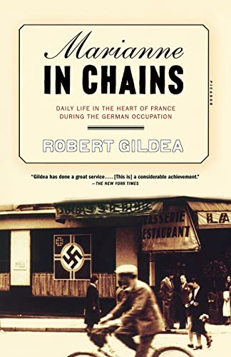 9780312423599: Marianne in Chains: Daily Life in the Heart of France During the German Occupation