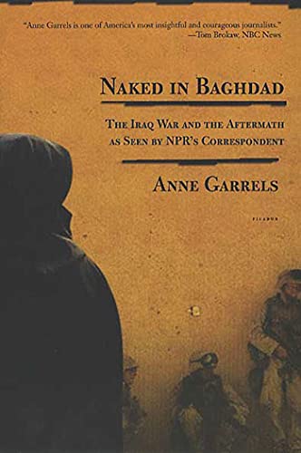Beispielbild fr Naked in Baghdad zum Verkauf von Nelsons Books