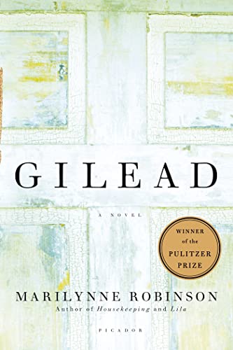 Gilead (Oprah's Book Club): A Novel - Robinson, Marilynne