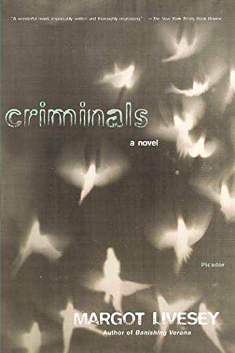 Beispielbild fr Criminals : A Novel zum Verkauf von Better World Books