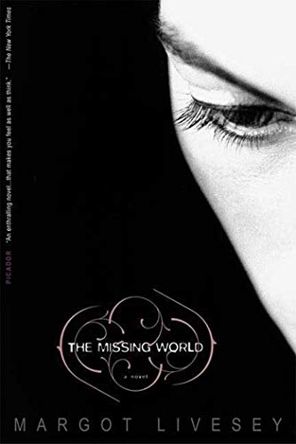 9780312424701: The Missing World: A Novel
