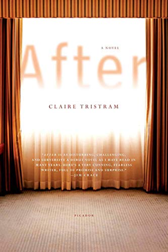 After: A Novel (9780312424763) by Tristram, Claire
