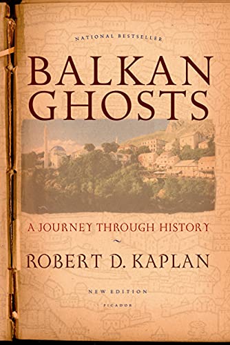 Stock image for Balkan Ghosts: A Journey Through History for sale by Callaghan Books South