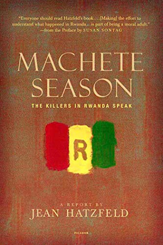 Beispielbild fr Machete Season: The Killers in Rwanda Speak zum Verkauf von SecondSale