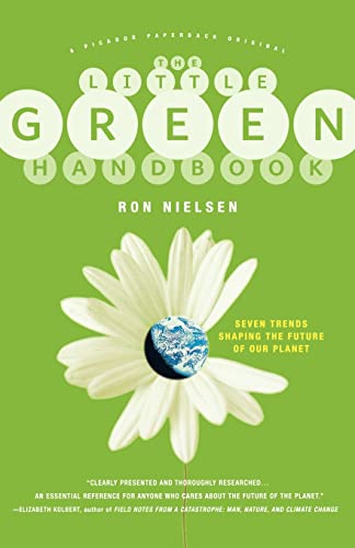 Imagen de archivo de The Little Green Handbook : Seven Trends Shaping the Future of Our Planet a la venta por Better World Books