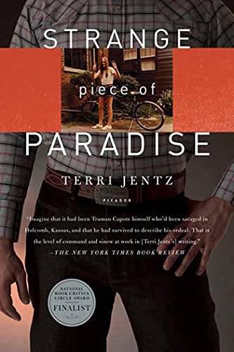 9780312426699: Strange Piece of Paradise: A Return to the American West to Investigate My Attempted Murder - And Solve the Riddle of Myself