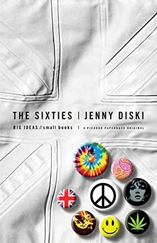 9780312427214: The Sixties: BIG IDEAS//Small Books