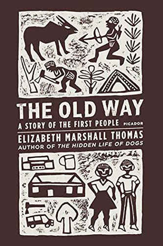 Stock image for The Old Way: A Story of the First People for sale by SecondSale