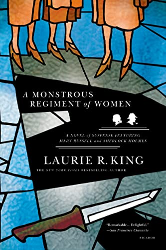 Beispielbild fr A Monstrous Regiment of Women: A Novel of Suspense Featuring Mary Russell and Sherlock Holmes (A Mary Russell Mystery, 2) zum Verkauf von Zoom Books Company